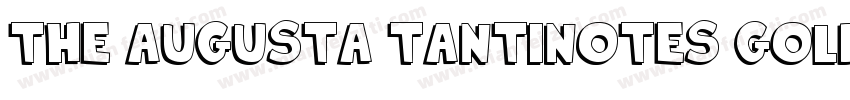 the augusta tantinotes golden hills字体转换